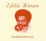 I'm Gonna Speak Out - CD Audio di Eddie Horan
