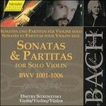 Sonatas & Partitas for Solo Violin - CD Audio di Johann Sebastian Bach,Dmitry Sitkovetsky