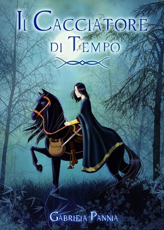 Il Cacciatore diTempo - Gabriela Pannia - ebook