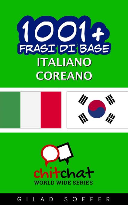 1001+ Frasi di Base Italiano - Coreano - Gilad Soffer - ebook