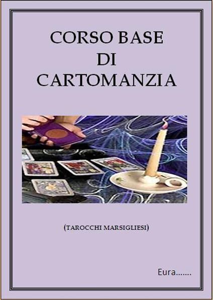 Corso di cartomanzia - Eura - ebook