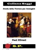 Storia della Tortura per Immagini