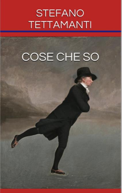 Cose che so - Stefano Tettamanti - ebook