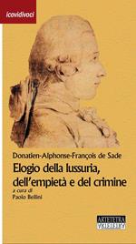 Elogio della lussuria, dell'empietà e del crimine