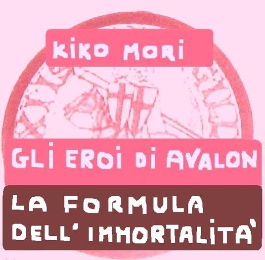 GLI EROI DI AVALON - KIKO MORI - ebook