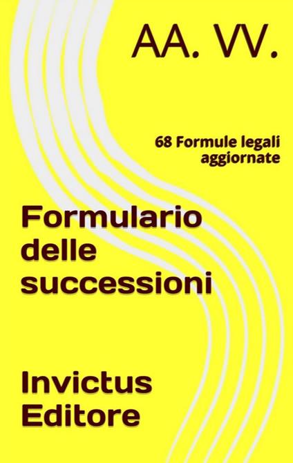 Formulario delle successioni - AA.VV. - ebook