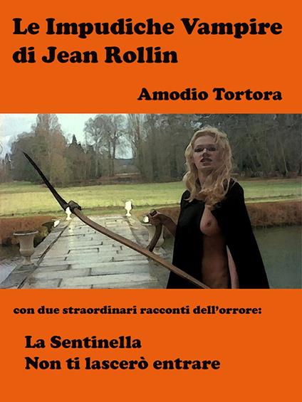 Le Impudiche Vampire di Jean Rollin - Amodio Tortora - ebook