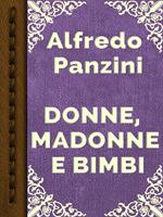 DONNE, MADONNE E BIMBI