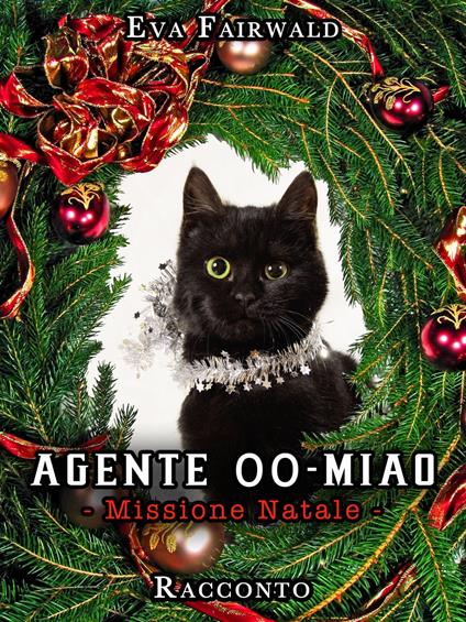 Agente 00-Miao - Eva Fairwald - ebook