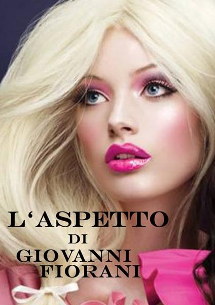 L' Aspetto - Giovanni Fiorani - ebook