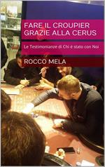 Fare il Croupier Grazie alla Cerus