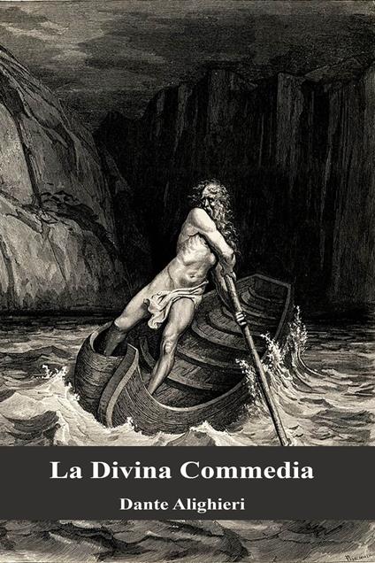 La Divina Commedia - Dante Alighieri - ebook