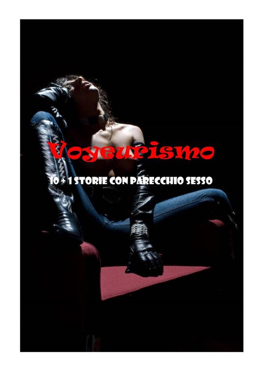 Voyeurismo - Nana - ebook