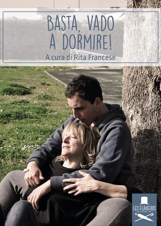 Basta, vado a dormire! - Rita Francese - ebook