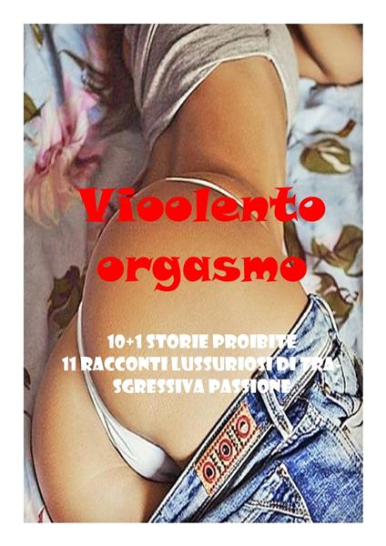 Vioolento orgasmo - Ano - ebook