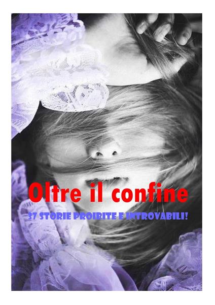 Oltre i confini del piacere - A. Lis - ebook