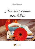 Amami come nei libri