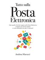 Tutto sulla Posta Elettronica