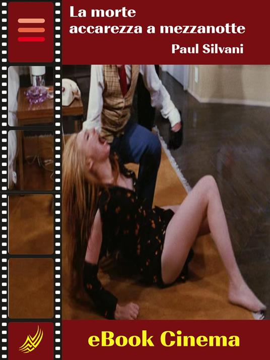 La morte accarezza a mezzanotte - Paul Silvani - ebook