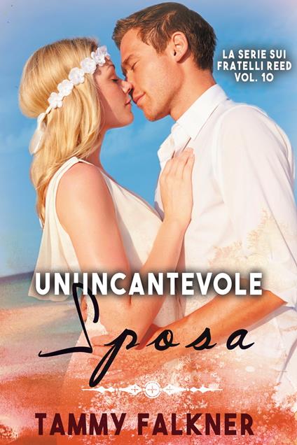 Un'incantevole sposa - Tammy Falkner - ebook