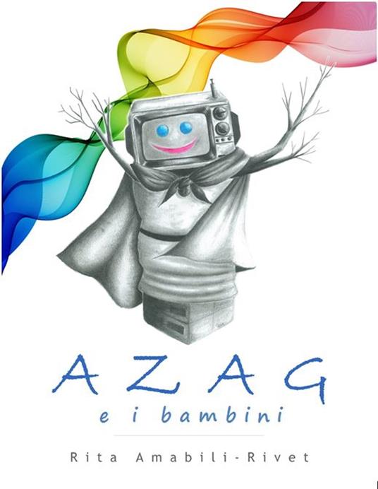 Azag e i bambini - Rita Amabili Rivet - ebook