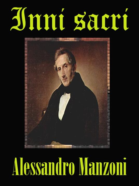 Inni Sacri - Alessandro Manzoni - ebook