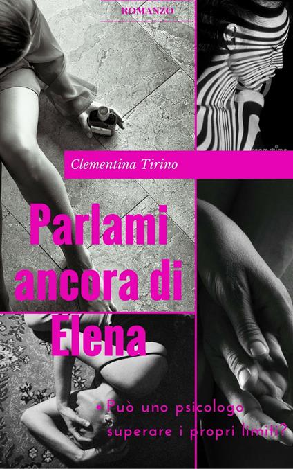 Parlami ancora di Elena - Clementina tirino - ebook