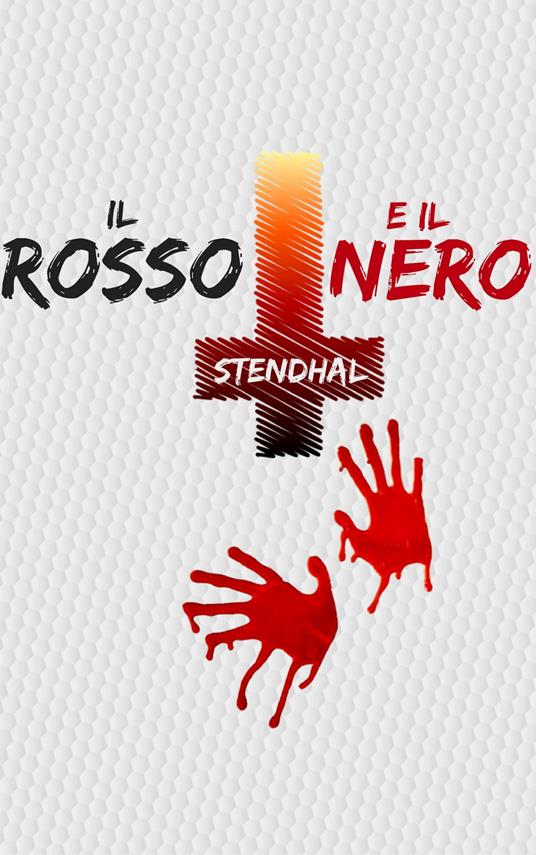 Il Rosso e il Nero - Stendhal - ebook