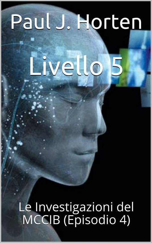 Livello 5 - Paul J. Horten - ebook