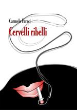 Cervelli ribelli