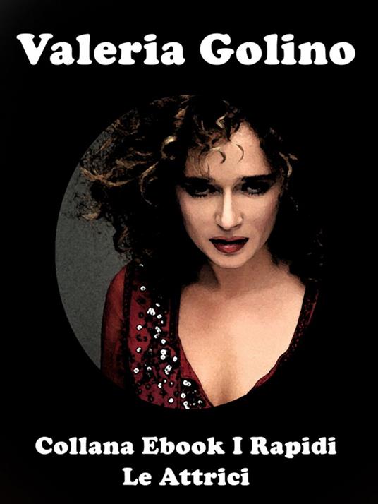 Valeria Golino - Laura Cremonini - ebook