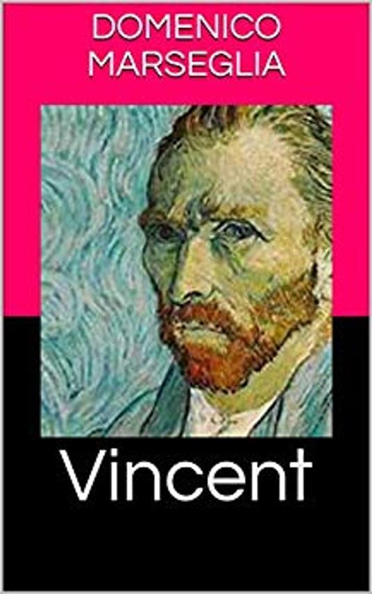 Vincent - Domenico Marseglia - ebook