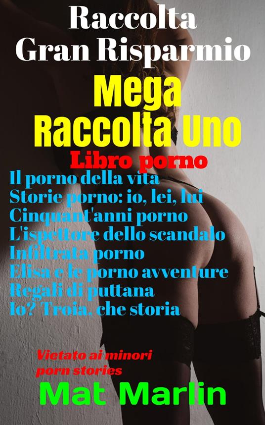 Mega raccolta numero uno - Mat Marlin - ebook