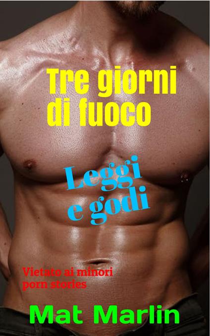 Tre giorni di fuoco - Mat Marlin - ebook