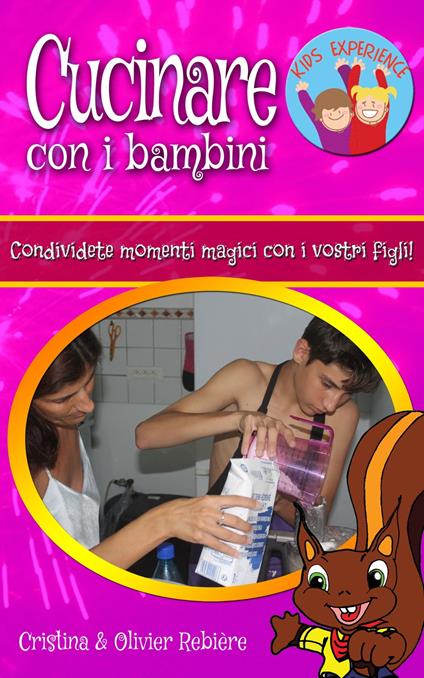 Cucinare con i bambini - Cristina Rebiere - ebook