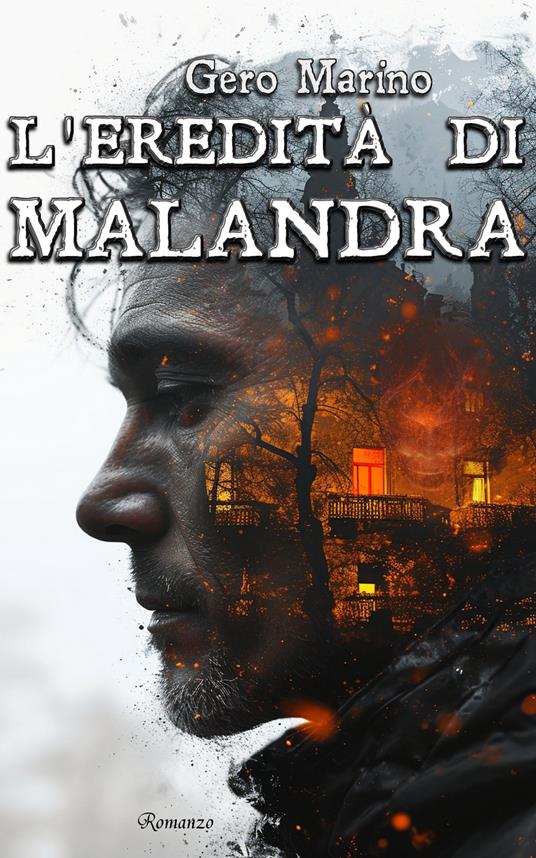 L'eredità di Malandra - Gero Marino - ebook