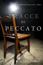 Tracce di Peccato (Un Thriller di Keri Locke — Libro 3)