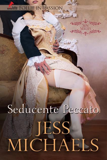 Seducente Peccato - Jess Michaels - ebook