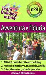 Team Building inside n°8 - Avventura e fiducia