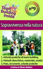 Team Building inside n°9 - Sopravvivenza nella natura