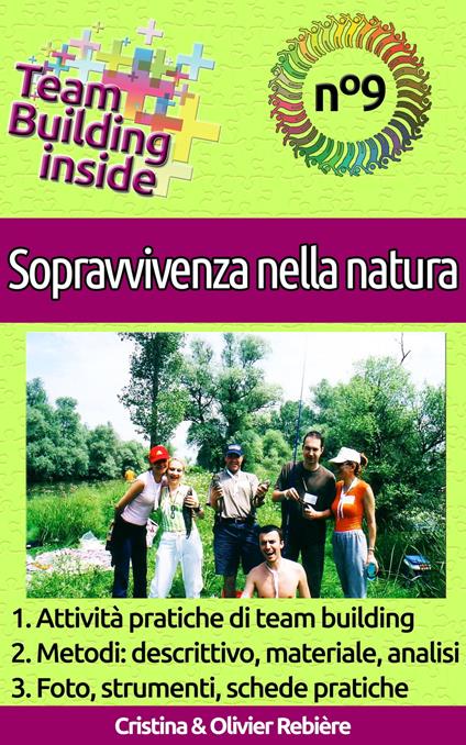 Team Building inside n°9 - Sopravvivenza nella natura - Cristina Rebiere - ebook