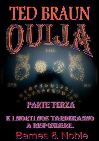 OUIJA 3 - Ted Braun - ebook