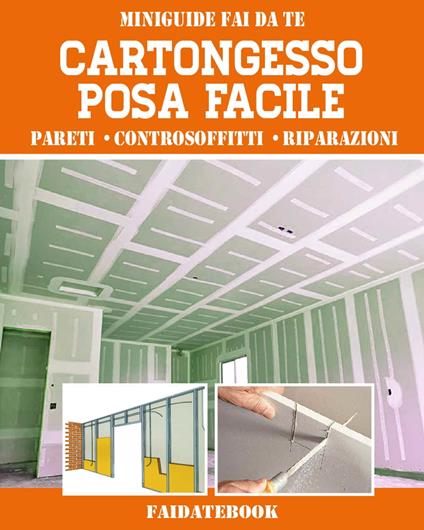 Cartongesso posa facile - Valerio Poggi - ebook