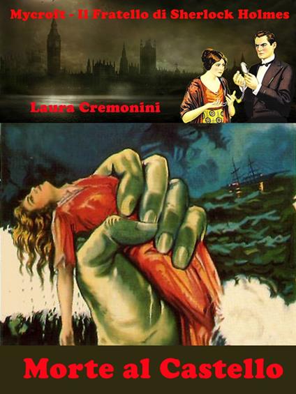 Morte al Castello - Laura Cremonini - ebook