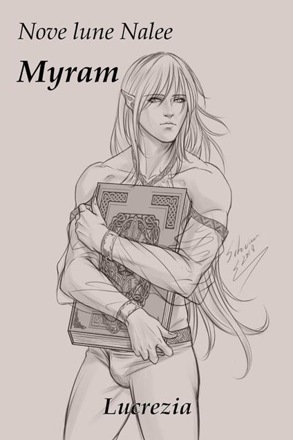 Myram - A. Lucrezi,Setsuna Yagami - ebook