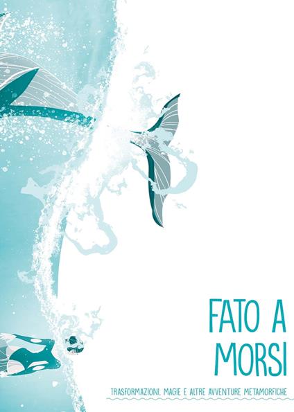 Fato a Morsi - Collettivo Misticanza - ebook