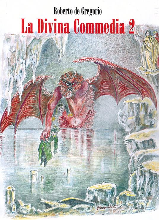 La Divina Commedia 2 - Roberto De Gregorio - ebook