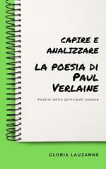 Capire e analizzare la poesia di Paul Verlaine