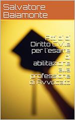 Atti di di Diritto Civile per l'esame di abilitazione alla professione di Avvocato