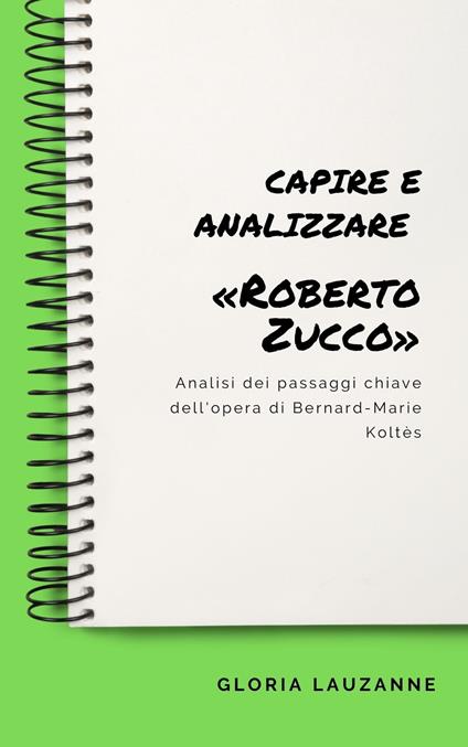 Capire e analizzare «Roberto Zucco» - Gloria Lauzanne - ebook